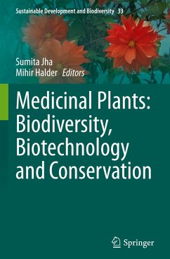 Medicinal Plants: Biodiversity, Biotechnology and Conservation