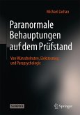 Paranormale Behauptungen auf dem Prüfstand