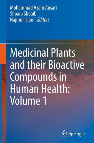 Medicinal Plants and their Bioactive Compounds in Human Health: Volume 1