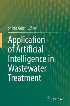 Application of Artificial Intelligence in Wastewater Treatment