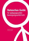 Nataschas Guide für wirkungsvollen Bewegungsunterricht