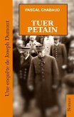 Tuer Pétain (eBook, ePUB)