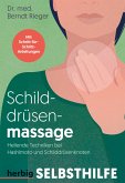 Schilddrüsenmassage (eBook, PDF)