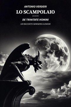 Lo scampolaio ovvero de trinitate homini (eBook, ePUB) - Verderi, Antonio