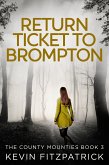 Return Ticket to Brompton (eBook, ePUB)