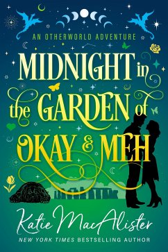 Midnight in the Garden of Meh and Okay (eBook, ePUB) - Macalister, Katie