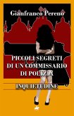 Piccoli segreti di un Commissario di Polizia -Inquietudine- (eBook, ePUB)