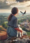 Sur mon coeur, une hirondelle (eBook, ePUB)