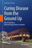 Curing Disease from the Ground Up (eBook, PDF)