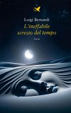 L’ineffabile screzio del tempo (eBook, ePUB)