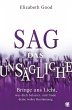 Sag das Unsägliche (eBook, ePUB) - Bild 1