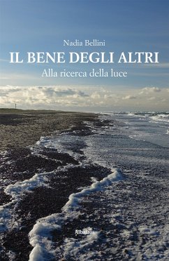 Il bene degli altri (eBook, ePUB) - Bellini, Nadia