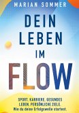 Dein Leben im Flow (eBook, ePUB)