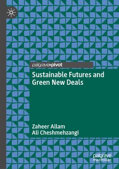 Sustainable Futures and Green New Deals (eBook, PDF) - Allam, Zaheer; Cheshmehzangi, Ali