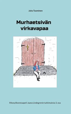 Murhaetsivän virkavapaa (eBook, ePUB) - Tuominen, Juha