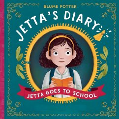 Jetta Goes To School - Potter, Blume