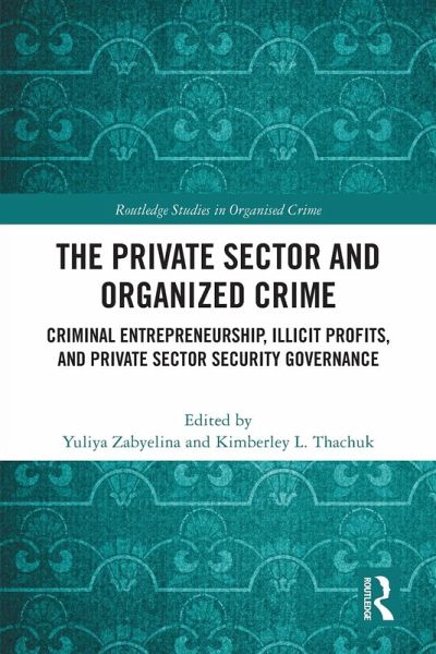 The Private Sector and Organized Crime
