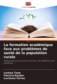 La formation académique face aux problèmes de santé de la population rurale