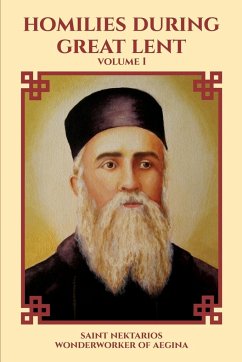 Homilies During Great Lent - Wonderworker of Aegina, Saint Nektarios; Christina, Nun