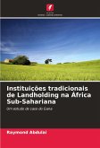 Instituições tradicionais de Landholding na África Sub-Sahariana