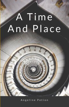 A Time And Place - Petion, Angeline