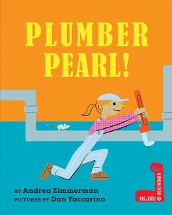 Plumber Pearl! - Zimmerman, Andrea