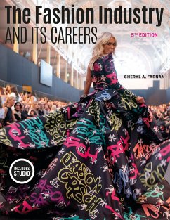 The Fashion Industry and Its Careers - Granger, Michele M.; Farnan, Sheryl A.