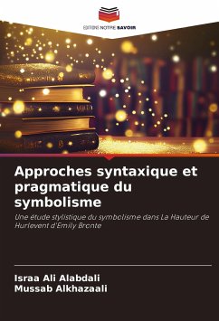 Approches syntaxique et pragmatique du symbolisme - Ali Alabdali, Israa;Alkhazaali, Mussab