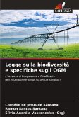 Legge sulla biodiversità e specifiche sugli OGM