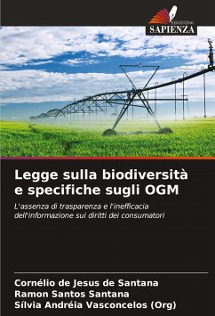 Legge sulla biodiversità e specifiche sugli OGM - de Santana, Cornélio de Jesus;Santana, Ramon Santos;Vasconcelos, Sílvia Andréia