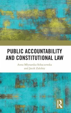 Public Accountability and Constitutional Law - Mlynarska-Sobaczewska, Anna; Zalesny, Jacek