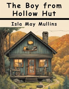 The Boy from Hollow Hut - Isla May Mullins