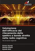 Valutazione dell'efficacia del rilevamento dello spettro a banda stretta nella radio cognitiva