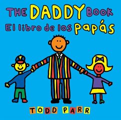 The Daddy Book / El Libro de Los Papás - Parr, Todd