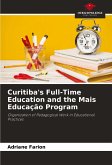 Curitiba's Full-Time Education and the Mais Educação Program