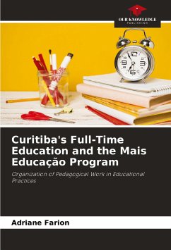 Curitiba's Full-Time Education and the Mais Educação Program - Farion, Adriane