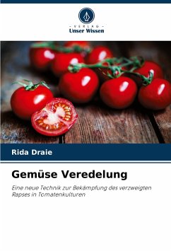 Gemüse Veredelung - Draie, Rida