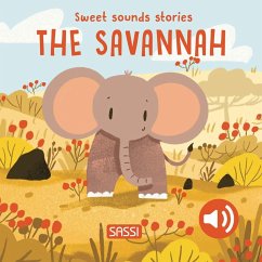 Sweet Sounds Stories. The Savannah - Pesavento, Giulia