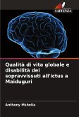 Qualità di vita globale e disabilità dei sopravvissuti all'ictus a Maiduguri