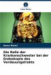 Die Rolle der Krankenschwester bei der... - Bild 1