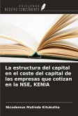 La estructura del capital en el coste del capital de las empresas que cotizan en la NSE, KENIA