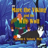Marc the Viking and the Wily Wolf Marc the Viking and the Wily Wolf