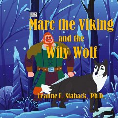 Marc the Viking and the Wily Wolf - Staback, Leanne E.
