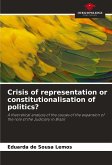 Crisis of representation or constitutionalisation of politics?