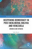 Deepening Democracy in Post-Neoliberal Bolivia and Venezuela