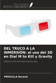 DEL TRUCO A LA INMERSIÓN: el uso del 3D en Dial M to Kill y Gravity