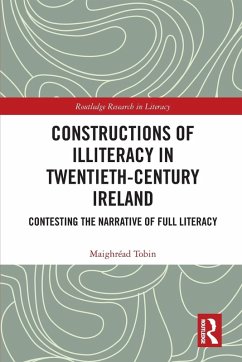Constructions of Illiteracy in Twentieth-Century Ireland - Tobin, Maighread (Maynooth University, Ireland)