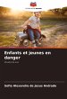 Enfants et jeunes en danger - Bild 1