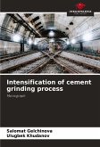 Intensification of cement grinding process