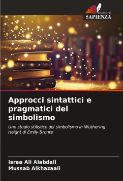 Approcci sintattici e pragmatici del simbolismo - Ali Alabdali, Israa;Alkhazaali, Mussab